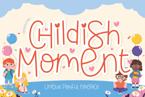 Childish Moment: A Joyful Handwritten Font for Digital Brands