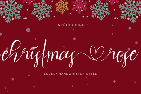 Christmas Rose: A Handwritten Font That Feels Like a Thoughtful Signature