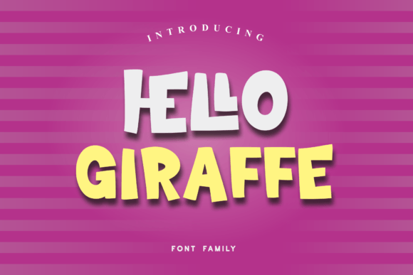 Hello Giraffe