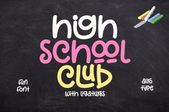 High School Club: A Playful Display Font for Campaign Personality