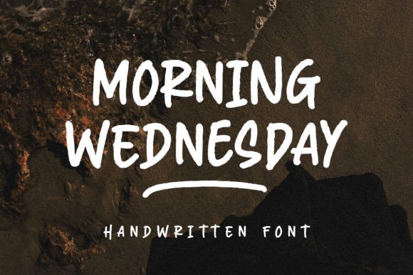 Morning Wednesday: A Playful Handwriting Font That Gets Noticed