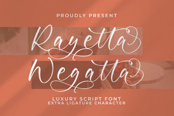 Rayetta Wegatta: A Luxury Script Font That Elevates Campaign Visuals