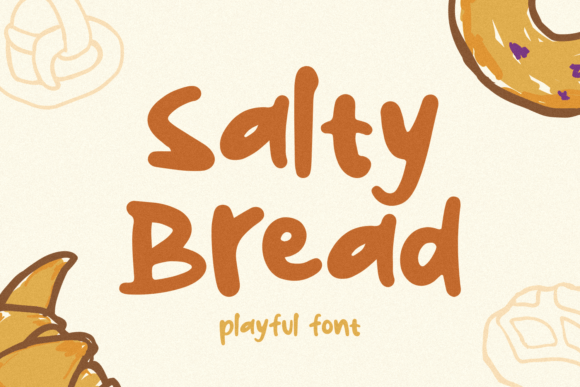 Salty Bread: A Handwritten Script Font for Warm, Timeless Designs