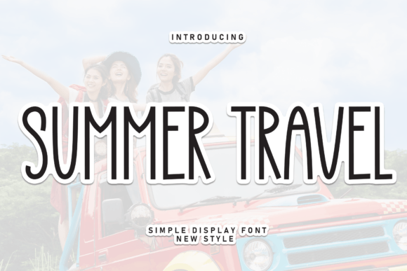 Summer Travel: A Handwritten Display Font with Gentle Editorial Charm